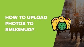 How to Upload photos to SmugMug [upl. by Ateekan]