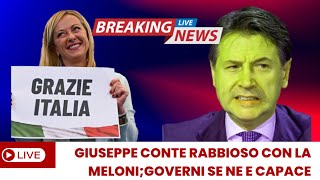 CONTE ATTACCA LA MELONI COME NON MAI LEI E STATA ELETTA PER GOVERNARE [upl. by Eidolem]