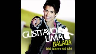 Gusttavo Lima  Balada tche tche rere Remix by [upl. by Deegan]