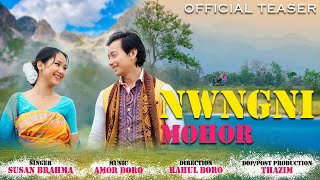 NWNGNI MOHOR Bodo Music Video 2024  Official Teaser  SS PRODUCTION [upl. by Lambart561]