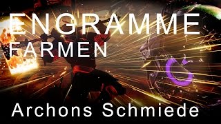 Destiny  Legendäre Engramme farmen  Archons Schmiede Trick [upl. by Claretta]