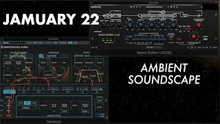 Jamuary 22  Ambient Soundscape [upl. by Marvella]