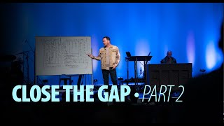 Close The Gap • Part 2  Mosaic Church  Clarksville TN [upl. by Tonina942]