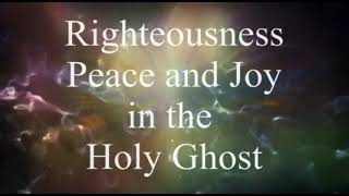 Righteousness Peace Joy In The Holy Ghost  Ron Kenoly [upl. by Eycats]