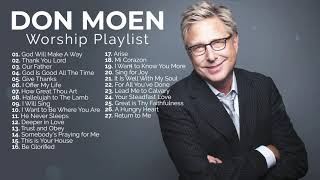 Don Moen Nonstop Praise and Worship Playlist [upl. by Virgilio]