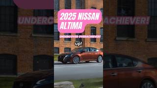 Nissans 2025 Altima The Unlikely Sports Car Slayer [upl. by Pomcroy231]