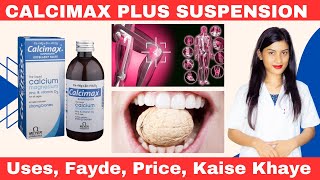 Calcimax Suspension Syrup Uses in Hindi  Calcimax Syrup Uses in Hindi  Bone and Teeth Strength [upl. by Deehan]