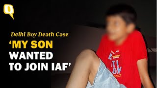 My Son Was Beaten Badly Kin Of Delhi Minor Who Died After Alleged Assault By Seniors  The Quint [upl. by Eckblad]