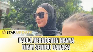 PAULA VERHOEVEN HANYA DIAM SAAT DITANYA ISU PERSELINGKUHAN DENGAN NIKO  STAR UPDATE [upl. by Ermey161]