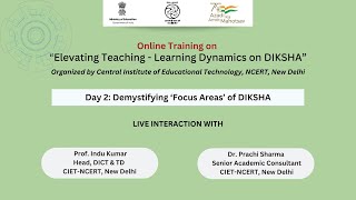 Day 2 Demystifying ‘Focus Areas’ of DIKSHA  Online Training on quotElevating TampL Dynamics on DIKSHAquot [upl. by Villiers]