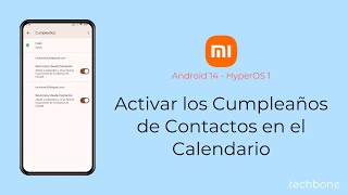 Activar los Cumpleaños de Contactos en el Calendario  Xiaomi Android 14  HyperOS 1 [upl. by Yvad]