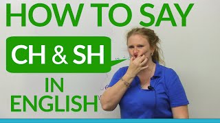 Speaking English How to say CH amp SH [upl. by Denie]