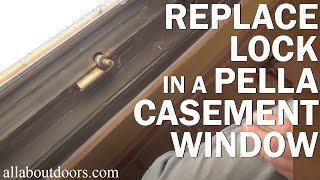 How to Replace the Lock in a Pella Casement Window [upl. by Icyaj]