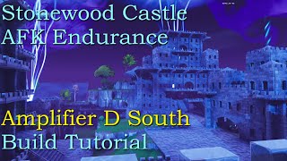 Stonewood Endurance Castle Amplifier D South Build Tutorial  Fortnite StW [upl. by Elrebmik757]