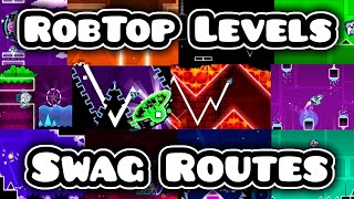 Swag Routes in All RobTop Levels  Geometry Dash 22 [upl. by Carpet]