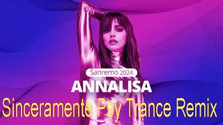 Annalisa Sinceramente Psy Trance Remix [upl. by Scot]