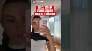 Burcu özberk eteğini kaldırıp bakın ne gösterdi [upl. by Falzetta]