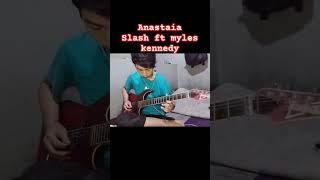 Cover gitar  AnastasiaSlash ft Myles Kennedy guitarcover slash anastasia music rock guitar [upl. by Lias]