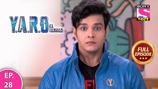 YARO Ka Tashan  Full Episode  Episode 28  3rd March 2021 [upl. by Barry]