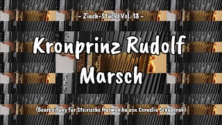 ZiachStückl Vol 18 Kronprinz Rudolf Marsch Bearb Cornelia Schaborak Steirische Harmonika ADGC [upl. by Nyrol]