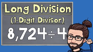 Long Division Step by Step with a 1 Digit Divisor  The Math Review  6NS2 [upl. by Solorac943]