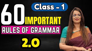 60 Important Rules Of Grammar 2O  Class  1  English Grammar Full Course  By Rani Maam [upl. by Alilad]