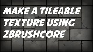 Make Tileable Textures using ZbrushCore [upl. by Annim]