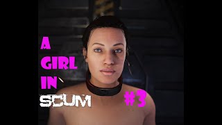 SCUM 08  Loralynes World  A Girl In SCUM3  Cars are not girls toys  Gameplay [upl. by Iglesias616]