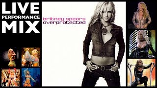 Britney Spears  Overprotected Darkchild Remix Live Performance Mix [upl. by Reece]