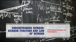 Demand in Economics Demand Function amp The Law of Demand Explained [upl. by Eelirem]