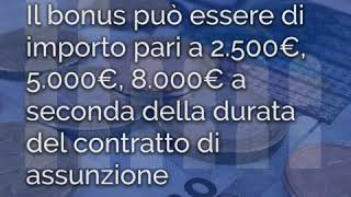 BONUS ASSUNZIONALE PER LE IMPRESE [upl. by Eirahs]