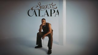 Saysz  CALAPA Lyrics Video [upl. by Adnuahsal841]