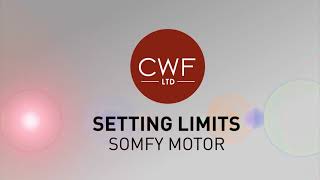 Setting Limits on a Somfy Motor  CWF [upl. by Ahtanoj]