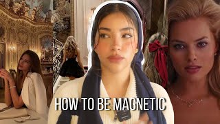 how to ACTUALLY be magnetic and ATTRACT anyone [upl. by Johppa]