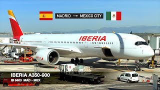 TO MEXICO ON IBERIA’S FLAGSHIP  Iberia A350900  Madrid ✈ Mexico City  Economy Class [upl. by Adiaros]