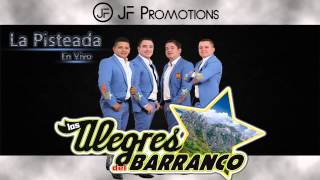 Los Alegres Del Barranco  Descargas De R 2015 En Vivo [upl. by Yule]