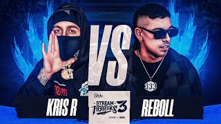 KRIS R VS REBOLL  STREAM FIGHTERS 3  WESTCOL [upl. by Arraet]