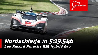 369 kmh on the Nordschleife  Lap Record Porsche 919 Hybrid Evo [upl. by Condon285]