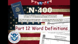 US Citizenship interview  N400 Naturalization interview question  Part 12 Word Definitions [upl. by Hulda]