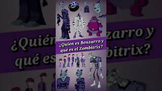 BENZARRO y El Zombitrix  Todo explicado Ben 10 Omniverse Ben Alternativos Omnitrix [upl. by Eiltan]