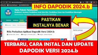 CARA INSTAL DAN UPDATE APLIKASI DAPODIK 2024b [upl. by Alcus261]