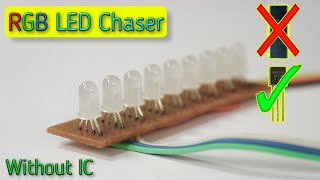 Transistor Based Running Colour Changing LED chaser  RGB LED Chaser [upl. by Oribel458]