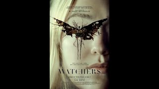 The Watchers An Intriguing Premise Held Back by Uneven Execution [upl. by Mairam]