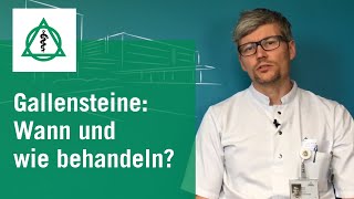 Gallensteine Wann und wie behandeln  Asklepios [upl. by Wiseman]