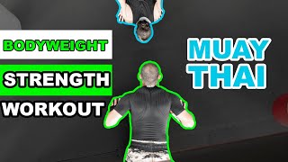 Bodyweight Strength Workout for Muay Thai [upl. by Iatnahs]