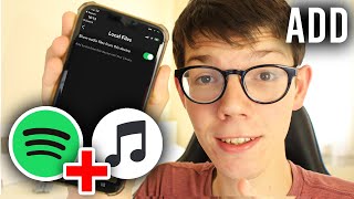 How To Add Music To Spotify On iPhone Local Files  Full Guide [upl. by Nanahs]