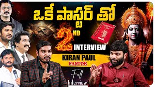 Second Interview with Pastor Kiran Paul Full Interview  Journalist Kranthi  KRTV [upl. by Dolan]