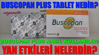 Buscopan Plus Tablet Nedir Buscopan Plusın Yan Etkileri Nedir Buscopan Plus Nasıl Kullanılır [upl. by Ekusoyr]