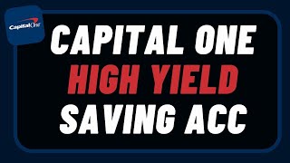 Capital One High Yield Savings Account [upl. by Akirdna]