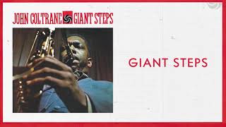 John Coltrane  Giant Steps 2020 Remaster Official Audio [upl. by Acireit]